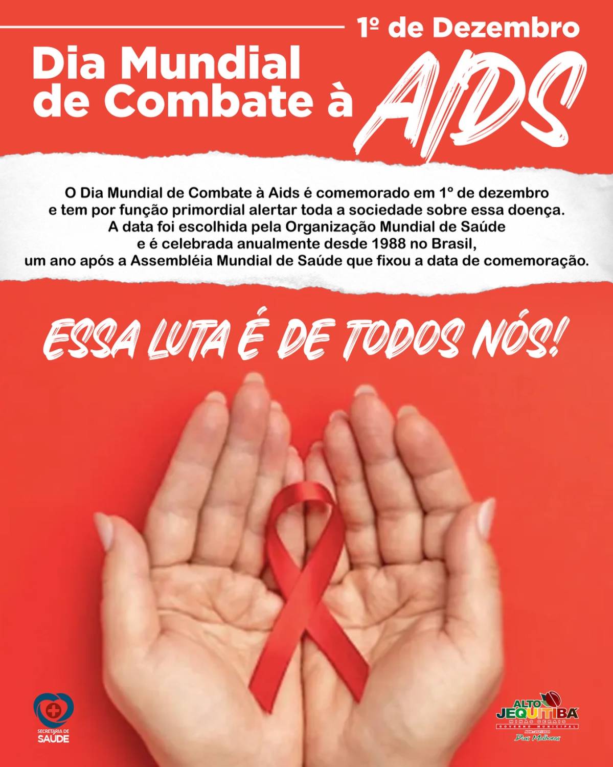 Dia 1º de Dezembro - Dia Mundial de Combate a AIDS